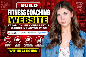 build fitness coaching website, kajabi online course setup, marketing automation