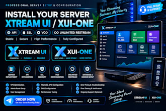 install your server xtream ui xui one with API,SSL,vod, with unlimited,restream