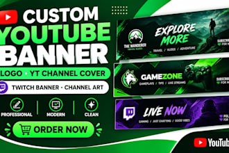 design custom youtube banner and logo yt channel cover banner twitch banner