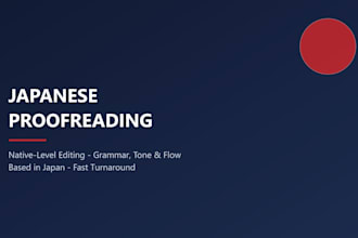 proofread and edit your japanese text for natural, native fluency