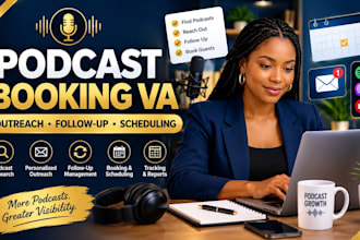 be your podcast booking VA for outreach and guest scheduling