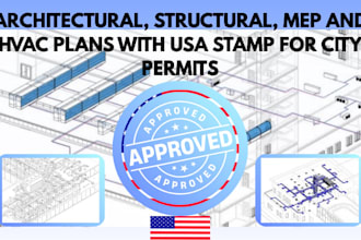 do architectural, structural, mep and hvac plans with usa stamp for city permits