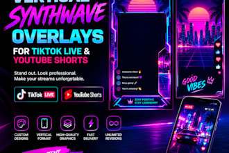 design vertical synthwave overlays for tiktok live and youtube shorts