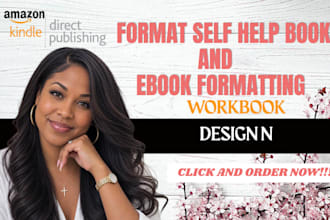 format self help book, ebook formatting, and workbook design for KDP