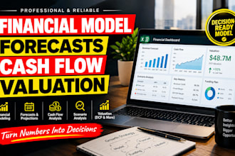 create financial models, forecasts, cash flow, scenarios, and valuation
