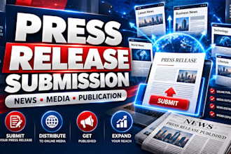 submit press release to online news, media sites, PR platforms and public
