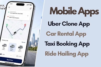build uber clone, taxi booking app, rideshare app, truck driving,car rental app