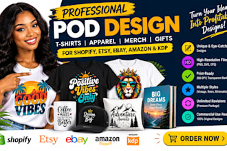 print on demand t shirts pod design merch shopify etsy ebay amazon kdp graphics