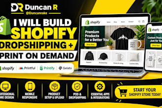 build shopify dropshipping and print on demand store,  printful or pod store