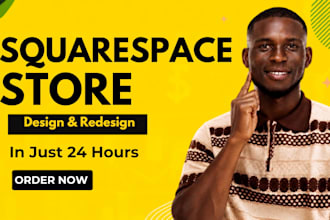 do squarespace website design, create squarespace store, or squarespace website