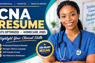 rewrite cna resume for homecare jobs, fix ats gaps and highlight clinical skills