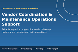 coordinate vendors and manage maintenance operations