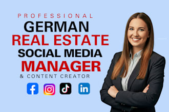be your german real estate social media manager and content creator