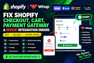 fix whop shopify checkout cart payment gateway errors with custom coding
