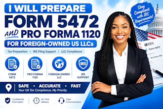 prepare form 5472 and 1120 for your foreign owned US llc