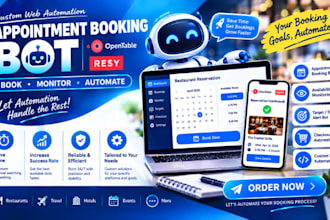 build web automation appointment booking  opentable resy bot