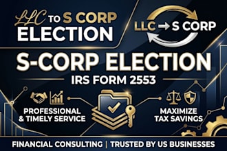 file irs form 2553 and elect s corp status for your llc