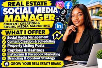 be your real estate social media manager, social media marketing content creator