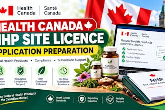 prepare your health canada site license application for nhp
