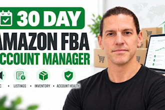 be your amazon fba account manager, PPC and virtual assistant for 30 days