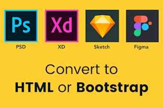 convert figma to HTML PSD to HTML xd to HTML  sketch to HTML responsive website