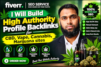 build high authority SEO profile backlinks for your cbd cannabis sites