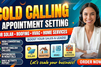 cold call homeowners and businesses for solar roofing hvac and home services