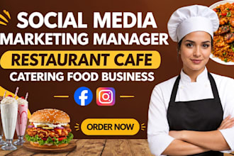 be your social media manager for restaurants cafes catering and food business