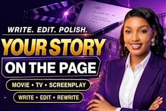 write, edit, movie script, TV screenplay, screen writing, film script, tv series