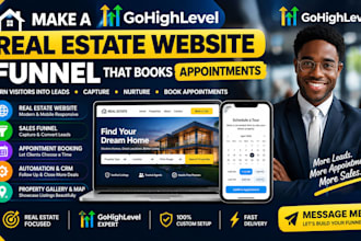 make a gohighlevel real estate website funnel that books appointments