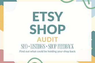 audit your etsy shop and help you improve your listings