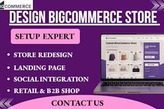 bigcommerce store design bigcommerce website customization, build bigcommerce