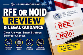review your US immigration rfe or noid and provide legal guidance