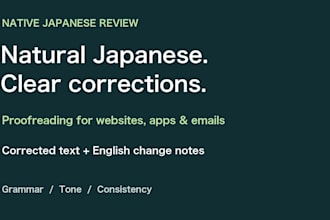 proofread and edit japanese website copy, emails and app text