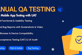 perform manual testing, software testing, and write uat bug reports for your