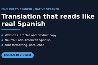 translate english to spanish as a native latin american speaker