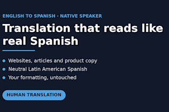 translate english to spanish as a native latin american speaker