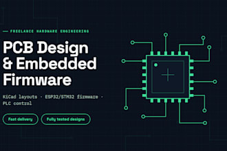 design your custom pcb or embedded firmware for esp32 and stm32
