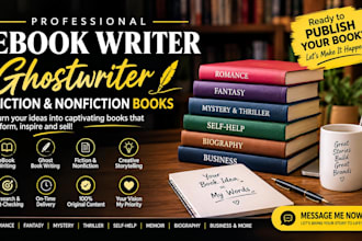 be your ebook writer ghost book writer fiction  and non fiction book ghostwriter