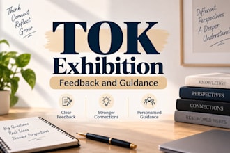 provide detailed feedback on tok exhibition