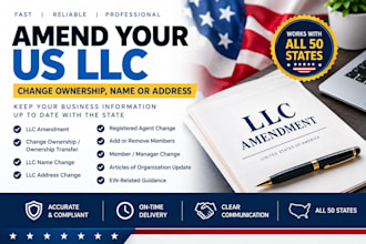 amend US llc, change ownership, get ein, llc address change in any state