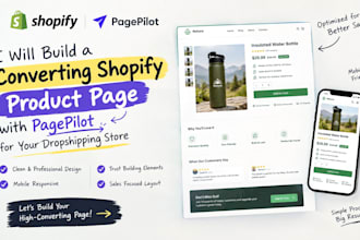 build converting shopify product page with pagepilot for your dropshipping store