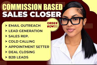 commision based sales closer b2b sales representative salesperson cold calling