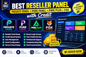 offer best reseller panel, private panel, pure panel, pime plus, fox with credit