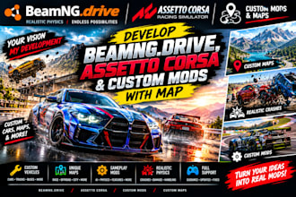 develop beamng drive, assetto corsa and custom mods with map