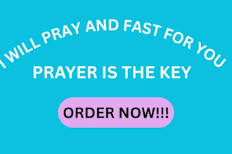 pray and fast for you