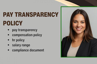write pay transparency policy, compensation policy, salary range documents
