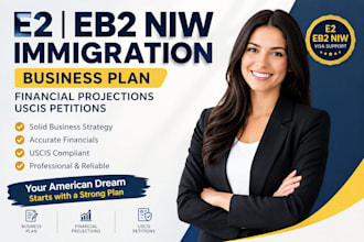 write e2 eb2 niw immigration business plan financial projections uscis petitions