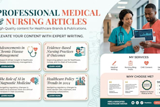 write medical and nursing content for you