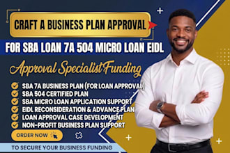 craft a business plan approval for sba loan 7a 504 micro loan eidl